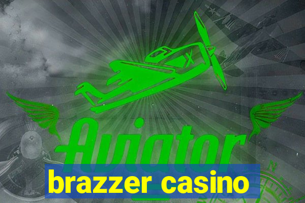 brazzer casino